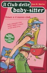 Libro Dawn e il nuovo club di Ann M. Martin - ean 9788804557791 - Mondadori