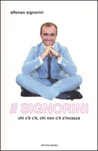 Libro Signorini. Chi c'è c'è