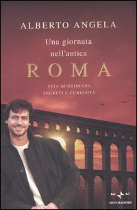 Libro giornata nell'antica Roma. Vita quotidiana