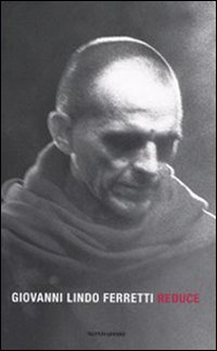 Libro Reduce di G. Lindo Ferretti - ean 9788804560586 - Mondadori