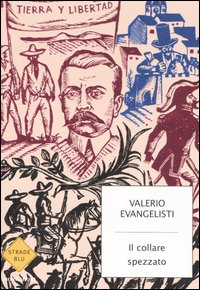 Libro collare spezzato di Valerio Evangelisti - ean 9788804561682 - Mondadori