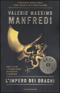 Libro impero dei draghi di Valerio Massimo Manfredi - ean 9788804562016 - Mondadori
