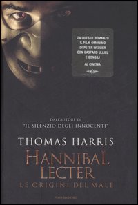 Libro Hannibal Lecter. Le origini del male di Thomas Harris - ean 9788804564881 - Mondadori