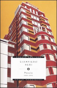 Libro Poesie. 1960-2005 di Giampiero Neri - ean 9788804566267 - Mondadori
