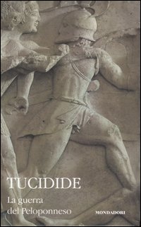 Libro guerra del Peloponneso. Testo greco a fronte di Tucidide - ean 9788804571445 - Mondadori