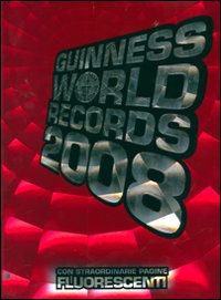 Libro Guinness World Records 2008 di  - ean 9788804572374 - Mondadori