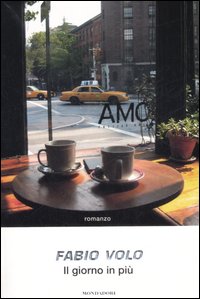 Libro giorno in più di Fabio Volo - ean 9788804572459 - Mondadori