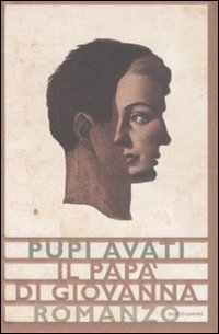 Libro papà di Giovanna di Pupi Avati - ean 9788804574293 - Mondadori