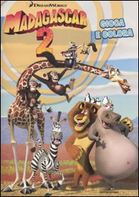 Libro Madagascar 2. Gioca e colora di  - ean 9788804582946 - Mondadori