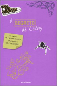Libro segreto di Cathy di Sean Stewart; Jordan Weisman - ean 9788804582984 - Mondadori