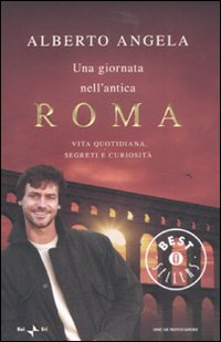 Libro giornata nell'antica Roma. Vita quotidiana