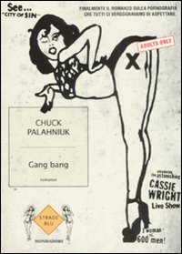 Libro Gang bang di Chuck Palahniuk - ean 9788804583370 - Mondadori