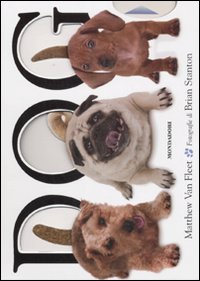 Libro Dog di Matthew Van Fleet; Brian Stanton - ean 9788804583554 - Mondadori