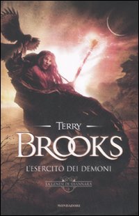 Libro esercito dei demoni. La genesi di Shannara di Terry Brooks - ean 9788804583837 - Mondadori