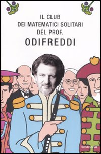 Libro club dei matematici solitari del prof. Odifreddi di  - ean 9788804585985 - Mondadori