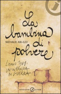 Libro bambina di polvere di Nathalie Abi-Ezzi - ean 9788804587767 - Mondadori