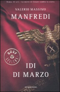 Libro Idi di marzo di Valerio Massimo Manfredi - ean 9788804592716 - Mondadori