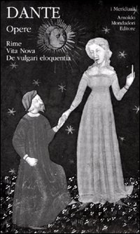 Libro Opere di Dante Alighieri - ean 9788804594208 - Mondadori