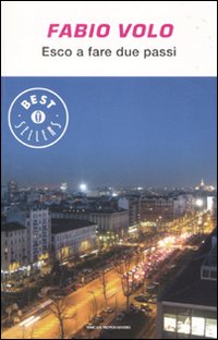 Libro Esco a fare due passi di Fabio Volo - ean 9788804607151 - Mondadori