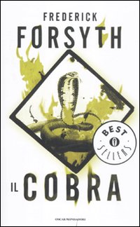 Libro cobra di Frederick Forsyth - ean 9788804611257 - Mondadori