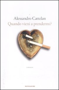 Libro Quando vieni a prendermi? di Alessandro Cattelan - ean 9788804617228 - Mondadori