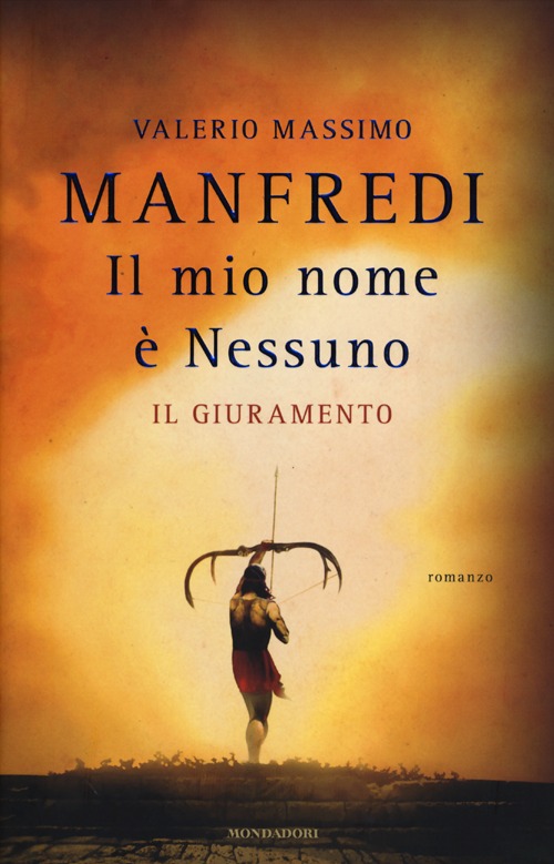 Libro mio nome è Nessuno di Valerio Massimo Manfredi - ean 9788804622871 - Mondadori