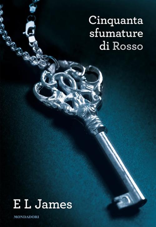 Libro Cinquanta sfumature di rosso di E. L. James - ean 9788804623250 - Mondadori