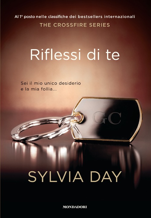 Libro Riflessi di te. The crossfire series di Sylvia Day - ean 9788804628354 - Mondadori