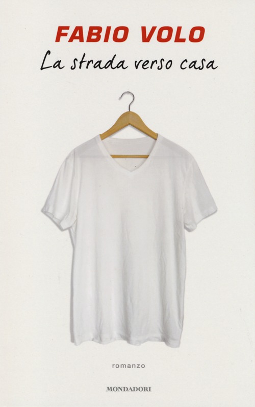 Libro strada verso casa di Fabio Volo - ean 9788804633570 - Mondadori