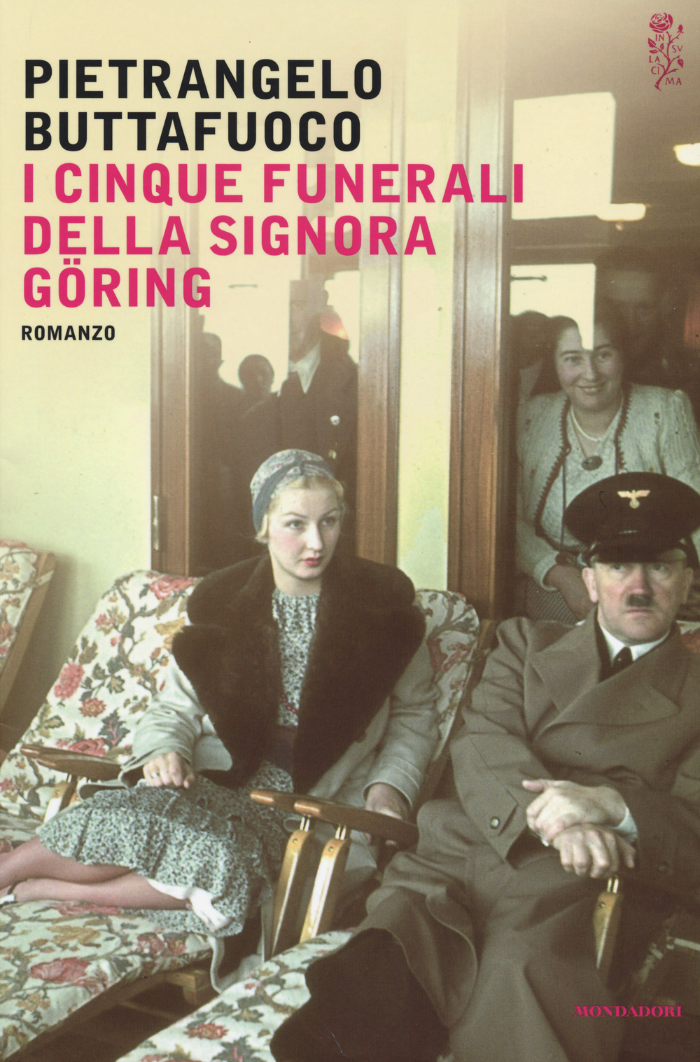 Libro cinque funerali della signora Göring di Pietrangelo Buttafuoco - ean 9788804634744 - Mondadori