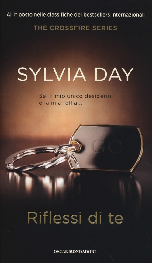 Libro Riflessi di te. The crossfire series di Sylvia Day - ean 9788804637226 - Mondadori