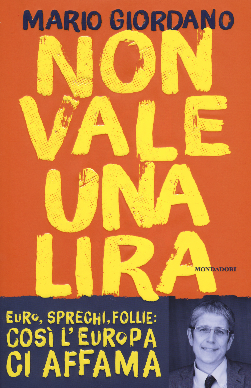 Libro Non vale una lira. Euro