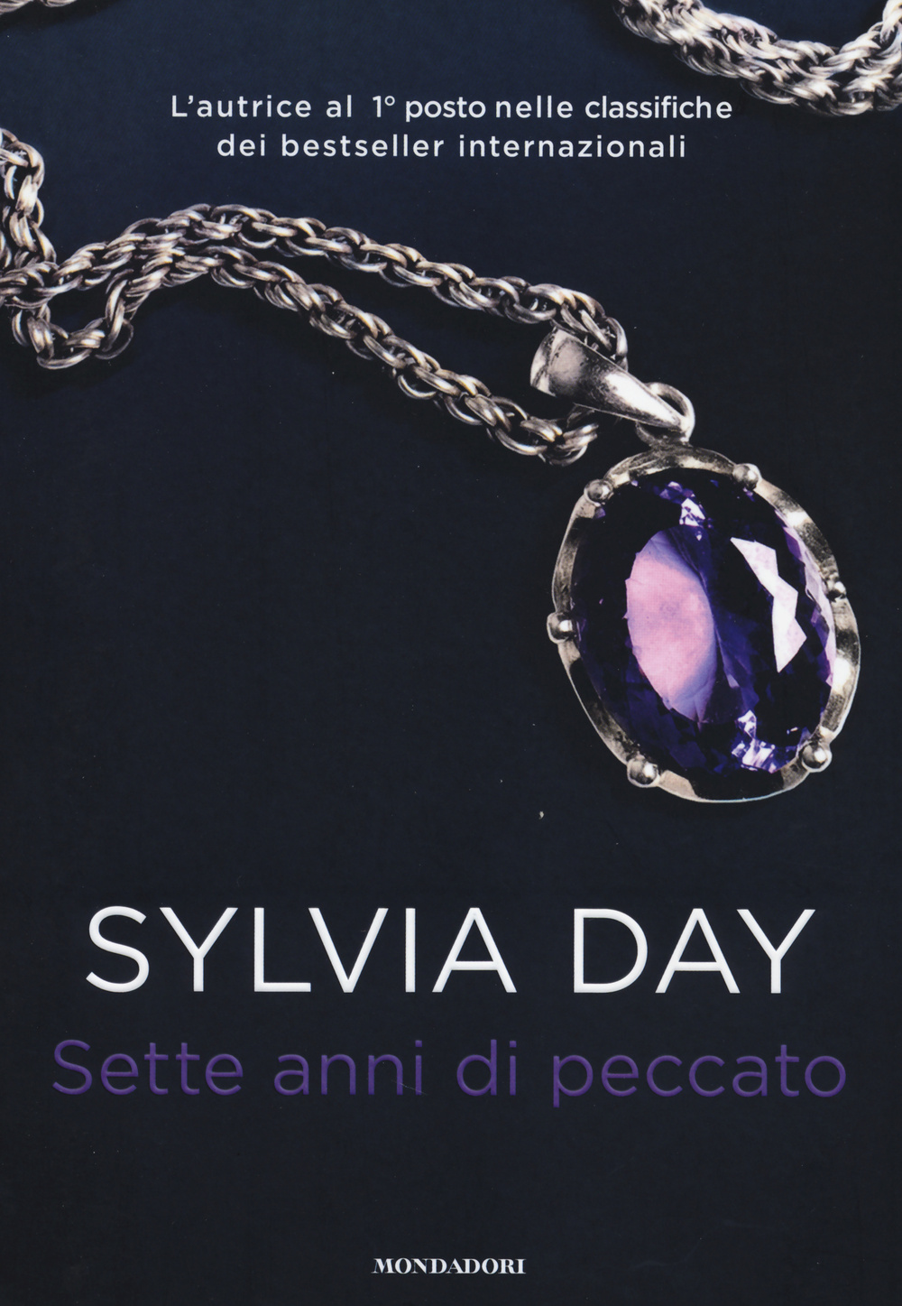 Libro Sette anni di peccato di Sylvia Day - ean 9788804641414 - Mondadori