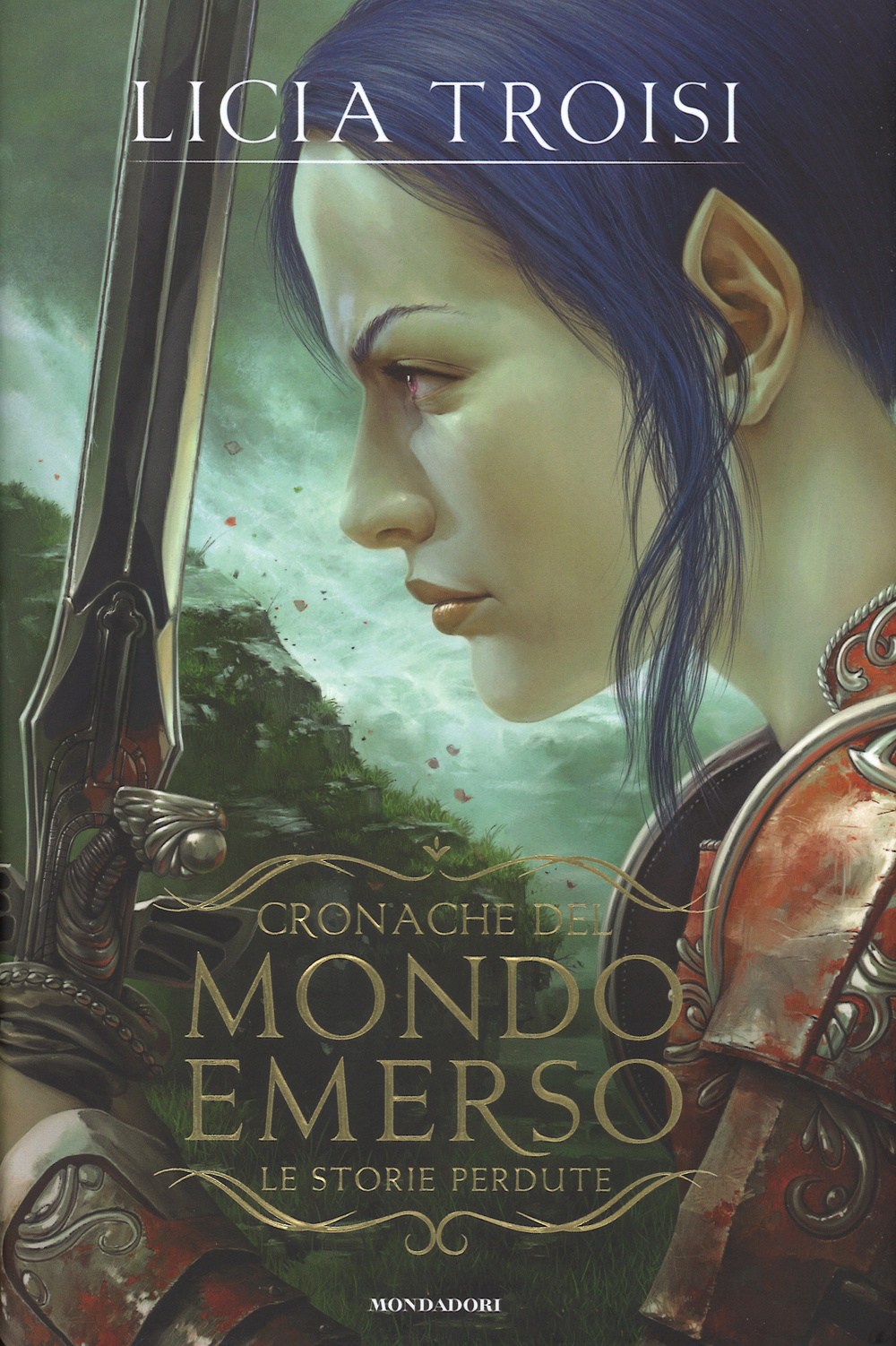 Libro storie perdute. Cronache del mondo emerso di Licia Troisi - ean 9788804644491 - Mondadori