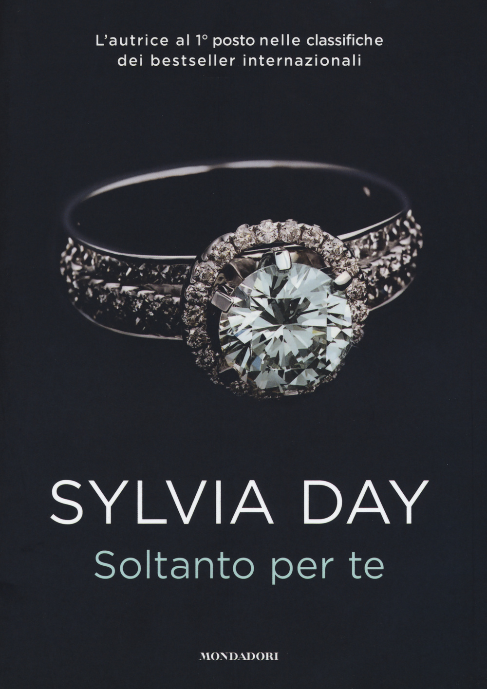 Libro Soltanto per te di Sylvia Day - ean 9788804651147 - Mondadori