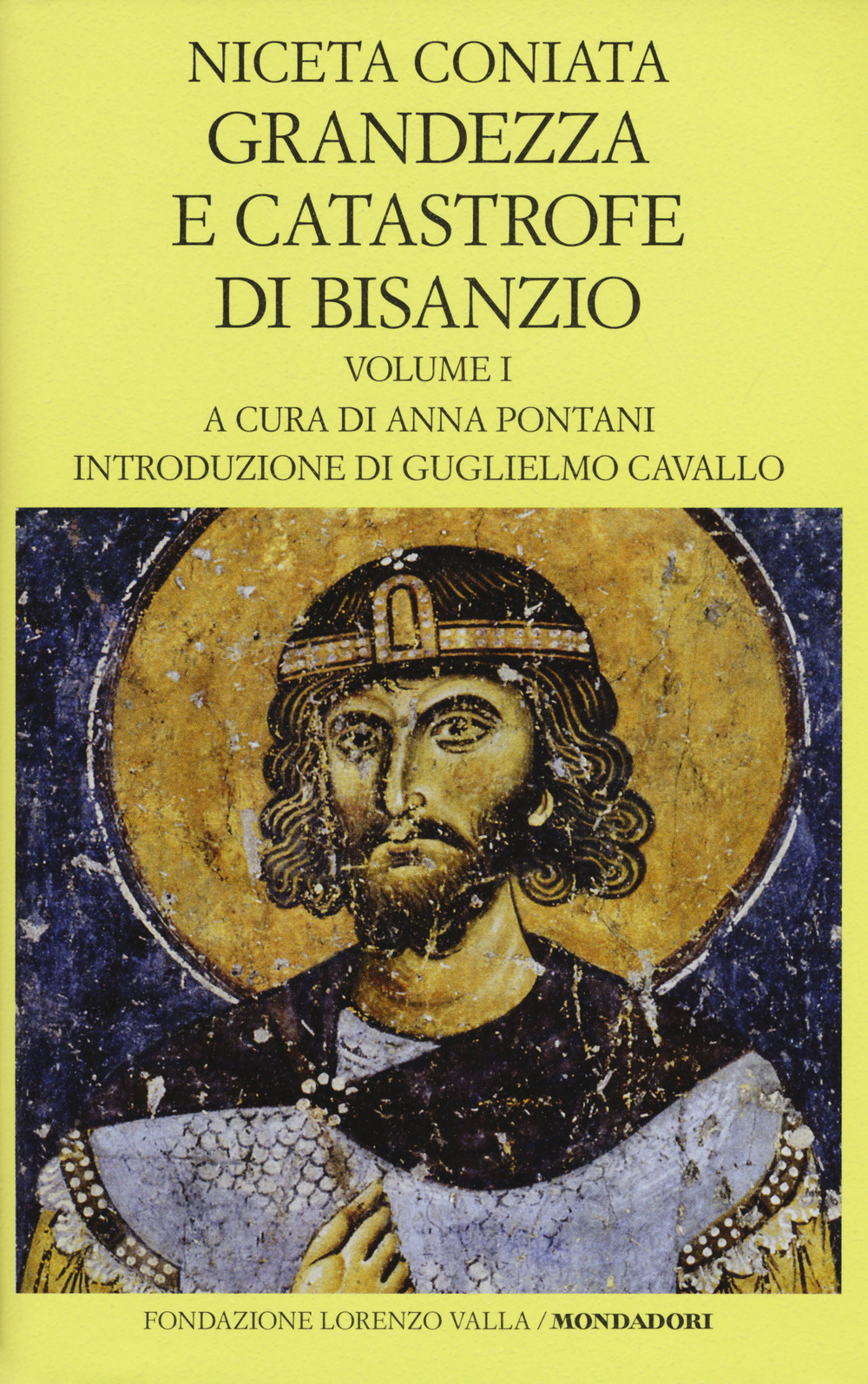 Libro Grandezza e catastrofe di Bisanzio. Testo greco a fronte di Coniata Niceta - ean 9788804664512 - Mondadori