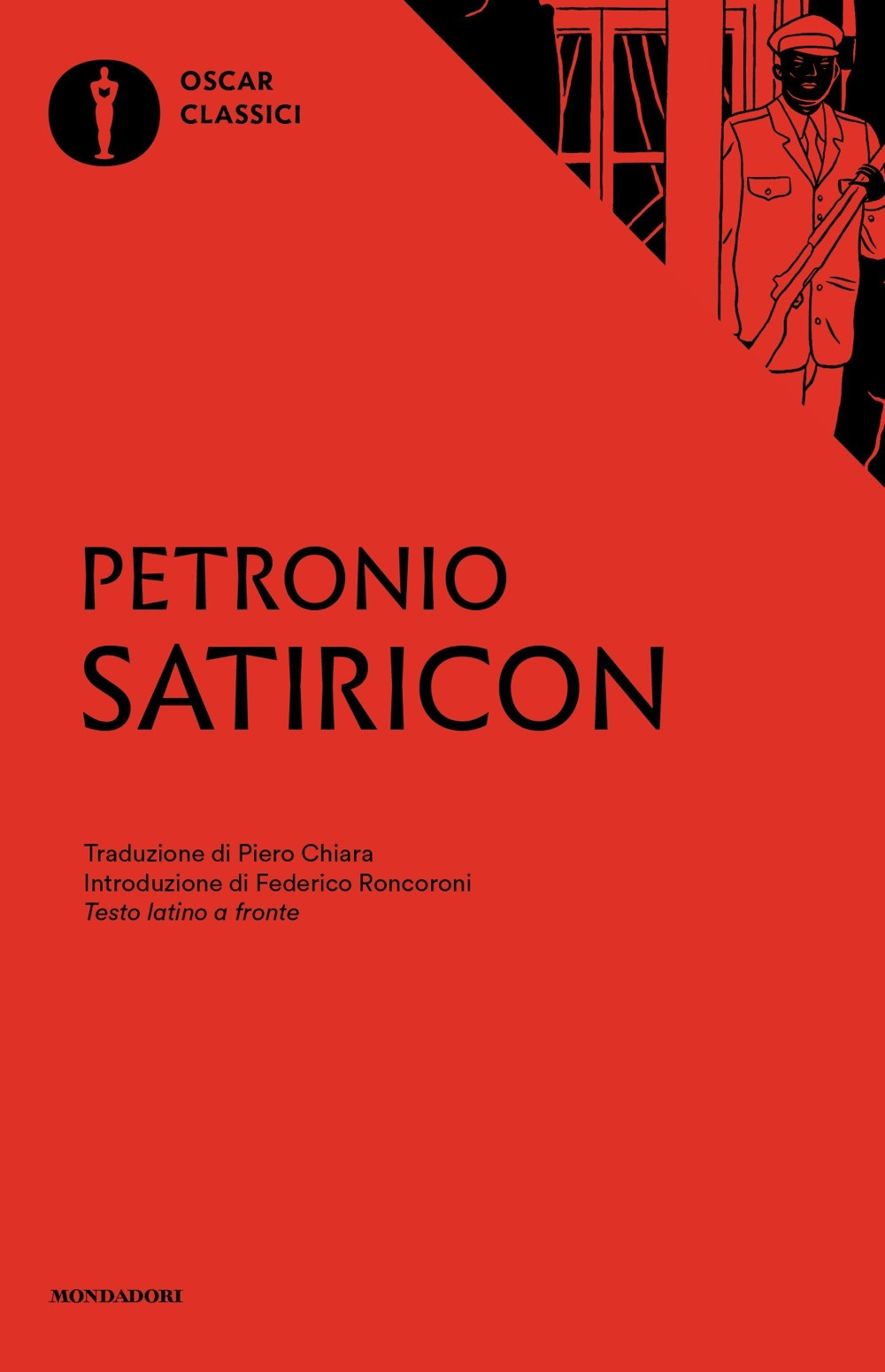 Libro Satiricon. Testo latino a fronte di Arbitro Petronio - ean 9788804671145 - Mondadori
