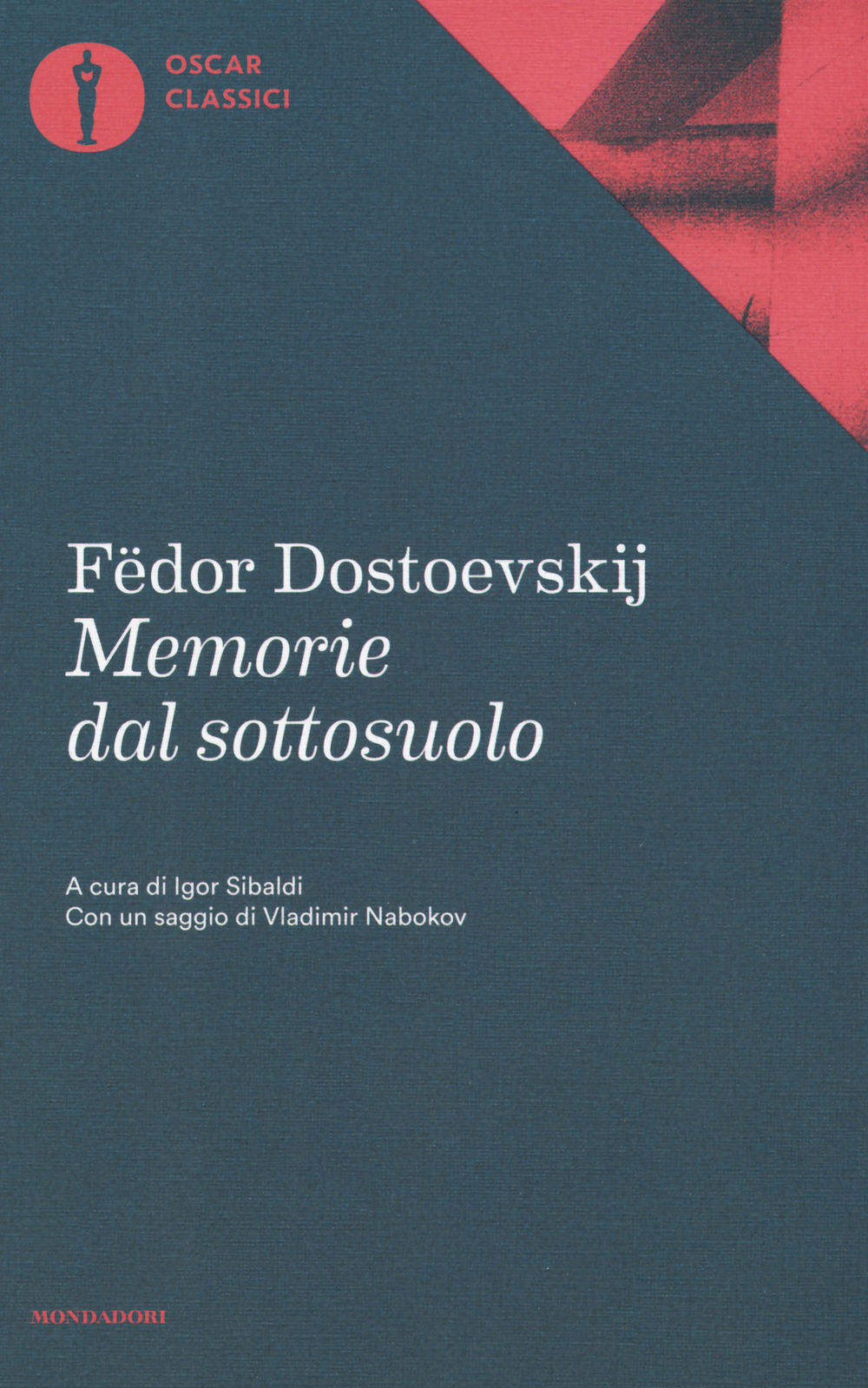 Libro Memorie dal sottosuolo di Fëdor Dostoevskij - ean 9788804683070 - Mondadori