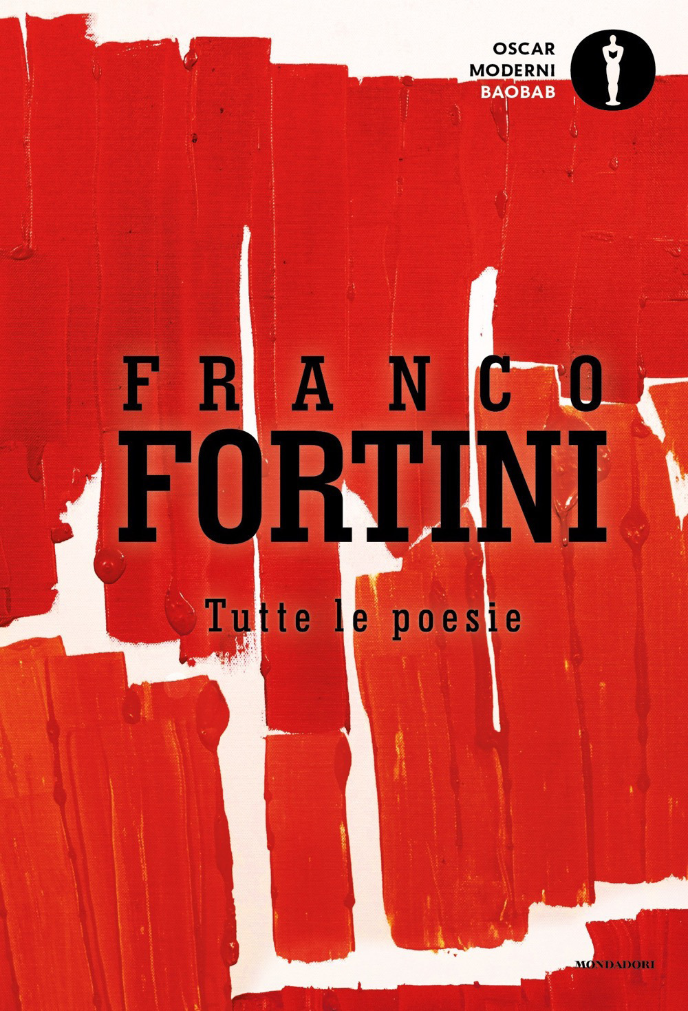 Libro Tutte le poesie di Franco Fortini - ean 9788804740261 - Mondadori