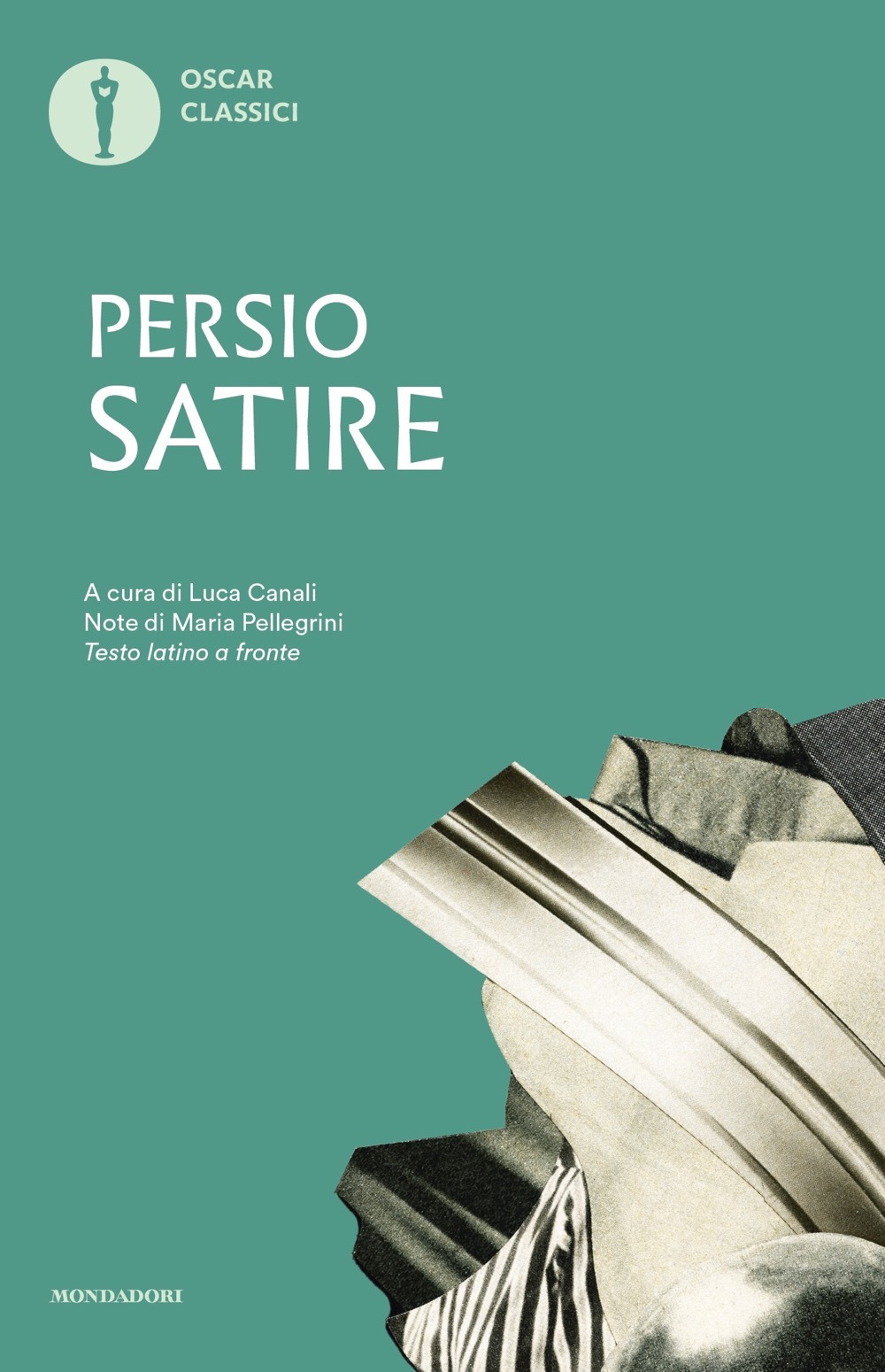 Libro Satire. Testo latino a fronte di A. Flacco Persio - ean 9788804773801 - Mondadori