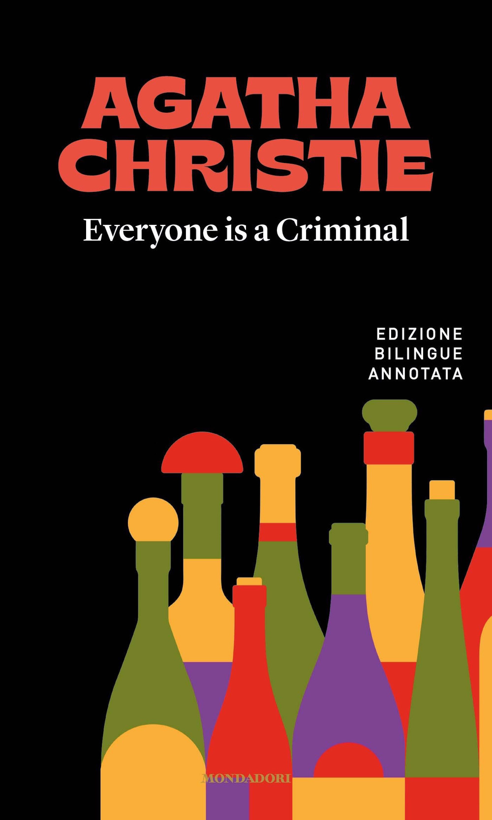Libro Everyone is a criminal-Tutti colpevoli di Agatha Christie - ean 9788804774419 - Mondadori