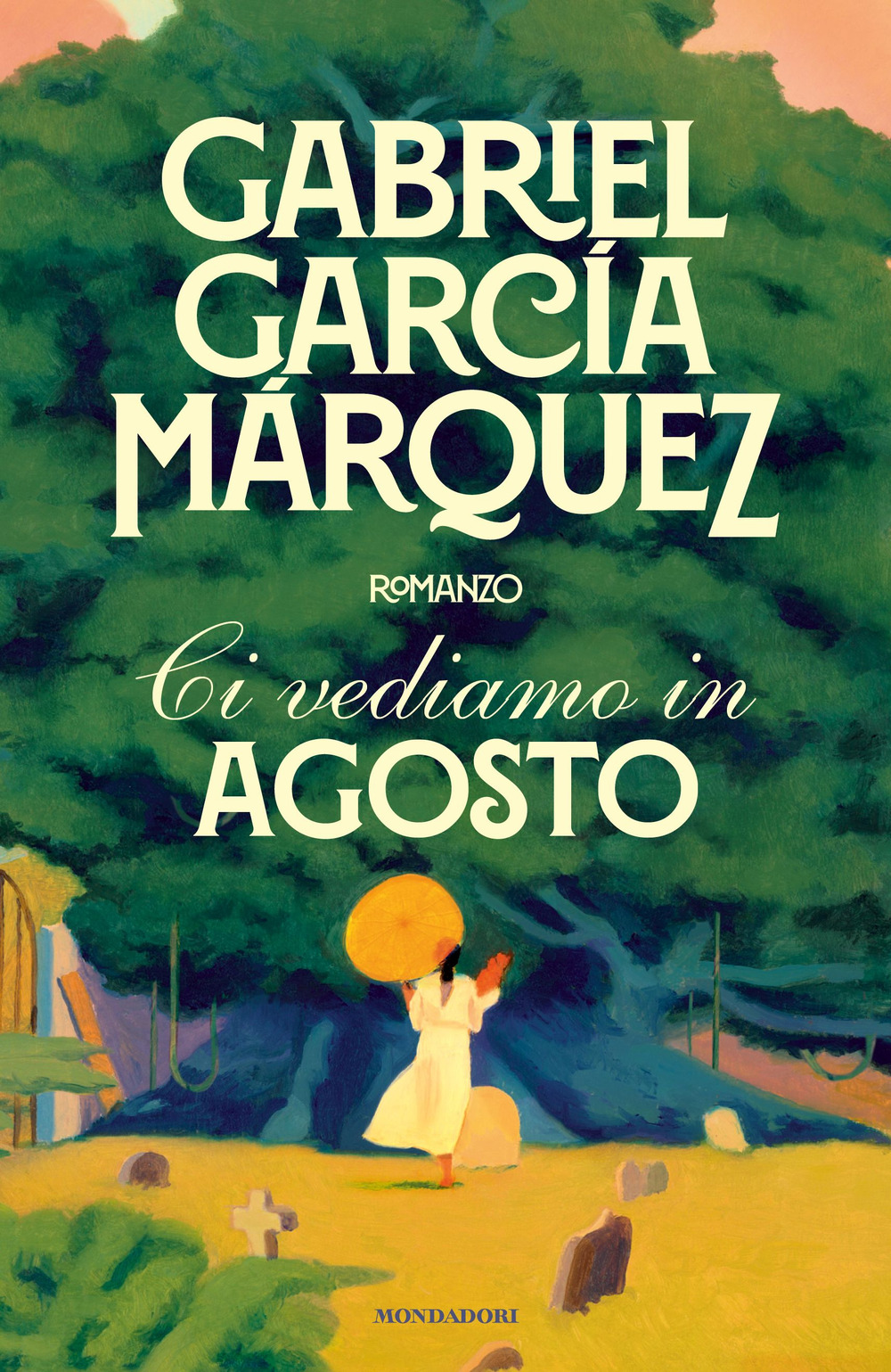 Libro Ci vediamo in agosto di Gabriel García Márquez - ean 9788804781868 - Mondadori
