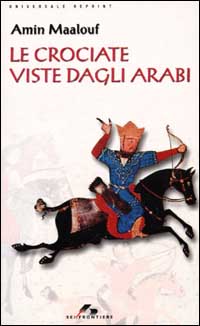 Libro crociate viste dagli arabi di Amin Maalouf - ean 9788805059003 - SEI