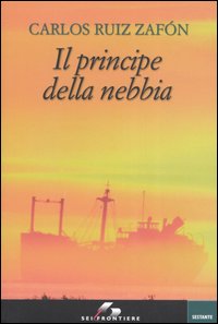 Libro principe della nebbia di Carlos Ruiz Zafón - ean 9788805060108 - SEI
