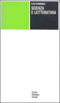 Libro Scienza e letteratura di Ezio Raimondi - ean 9788806015862 - Einaudi