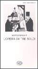 Libro opera da tre soldi di Bertolt Brecht - ean 9788806063047 - Einaudi
