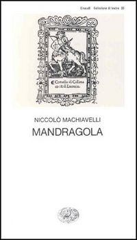 Libro Mandragola di Niccolò Machiavelli - ean 9788806069995 - Einaudi