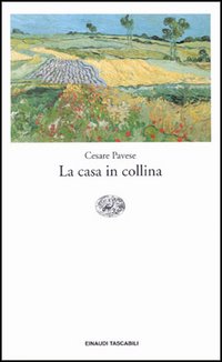 Libro casa in collina di Cesare Pavese - ean 9788806118297 - Einaudi