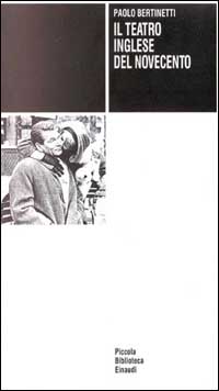 Libro teatro inglese del Novecento di Paolo Bertinetti - ean 9788806121730 - Einaudi
