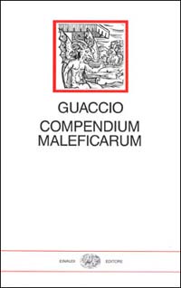 Libro Compendio delle stregonerie di Francesco Maria Guaccio - ean 9788806124946 - Einaudi